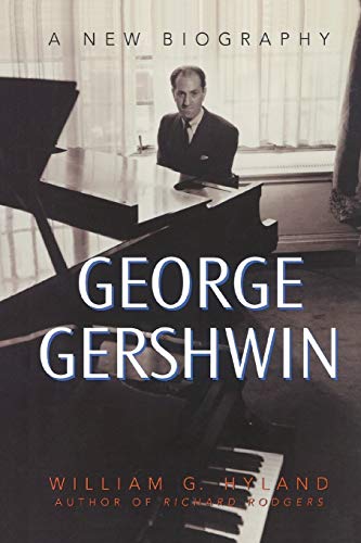 George Gershwin: A New Biography von Bloomsbury